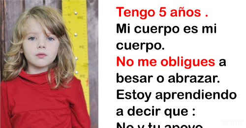 No obligues a tus hijos a abrazar o besar a los demás. esta campaña te ayuda..